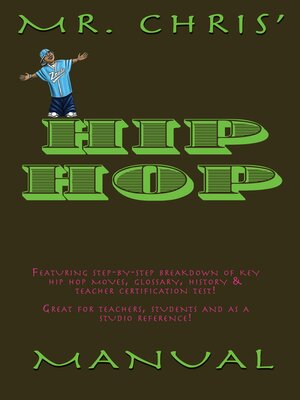 cover image of Mr Chris' Hip Hop Manual